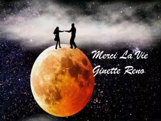 merci la vie ginette reno