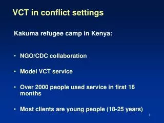 VCT in conflict settings