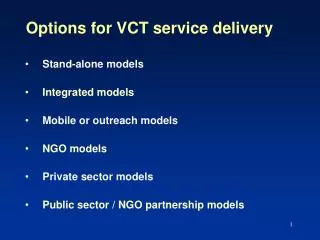 Options for VCT service delivery