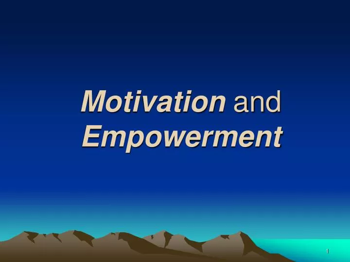 motivation and empowerment