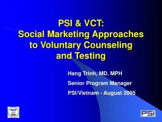 PSI &amp; VCT: Social Marketing Approaches to Voluntary Counseling and Testing