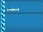 Van der Pol - slide 1