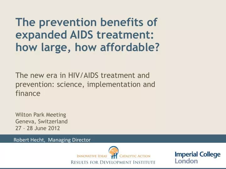 the prevention benefits of expanded aids treatment how large how affordable