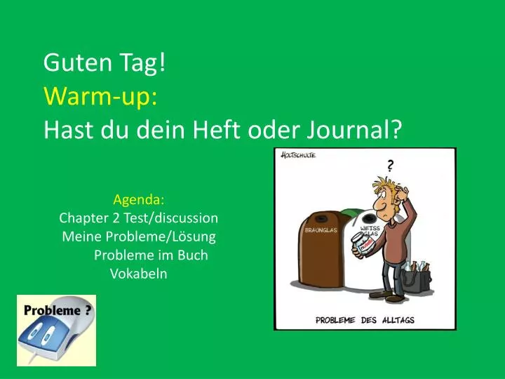 guten tag warm up hast du dein heft oder journal