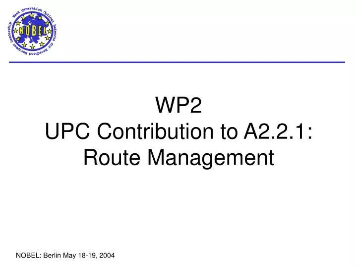 wp2 upc contribution to a2 2 1 route management