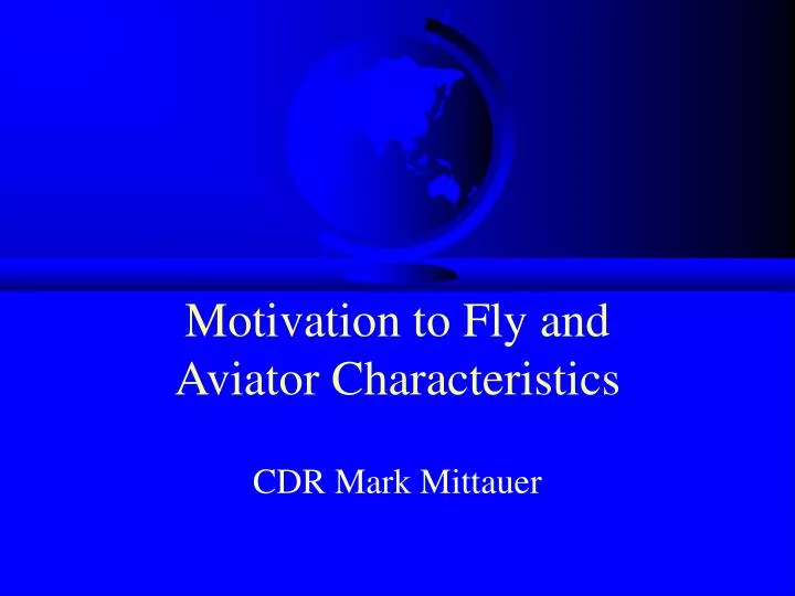 motivation to fly and aviator characteristics