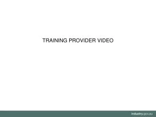 TRAINING PROVIDER VIDEO