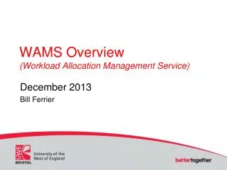 WAMS Overview (Workload Allocation Management Service)