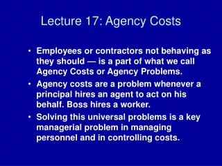 Lecture 17: Agency Costs