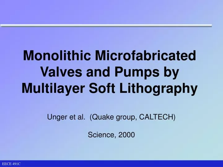 monolithic microfabricated valves and pumps by multilayer soft lithography