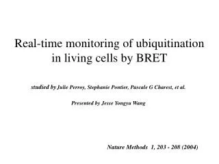 Real-time monitoring of ubiquitination in living cells by BRET