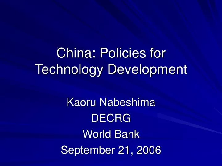 china policies for technology development