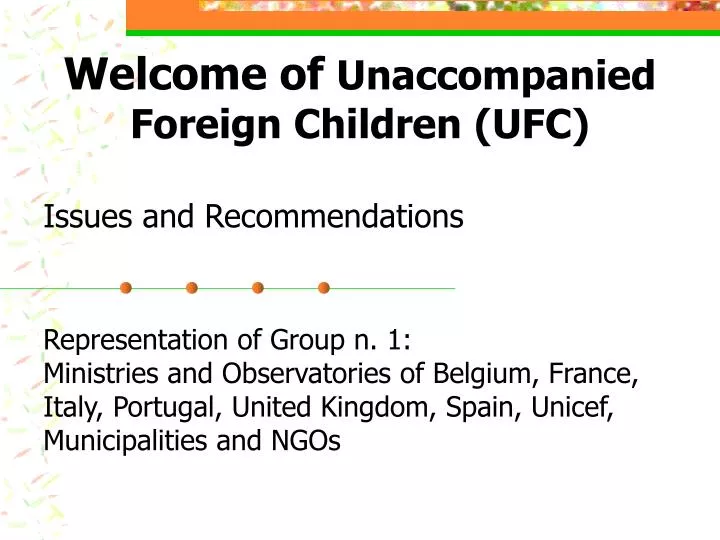 welcome of unaccompanied foreign children ufc