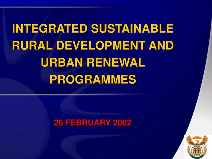 integrated sustainable rural development and urban renewal programmes 26 february 2002