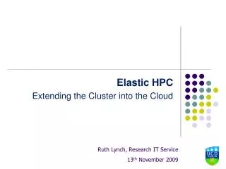 Elastic HPC Extending the Cluster into the Cloud