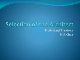 Selection of the Architect