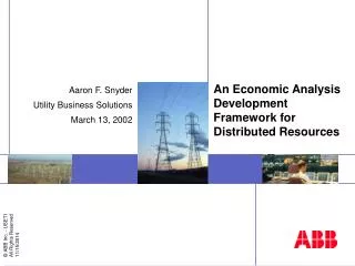 An Economic Analysis Development Framework for Distributed Resources