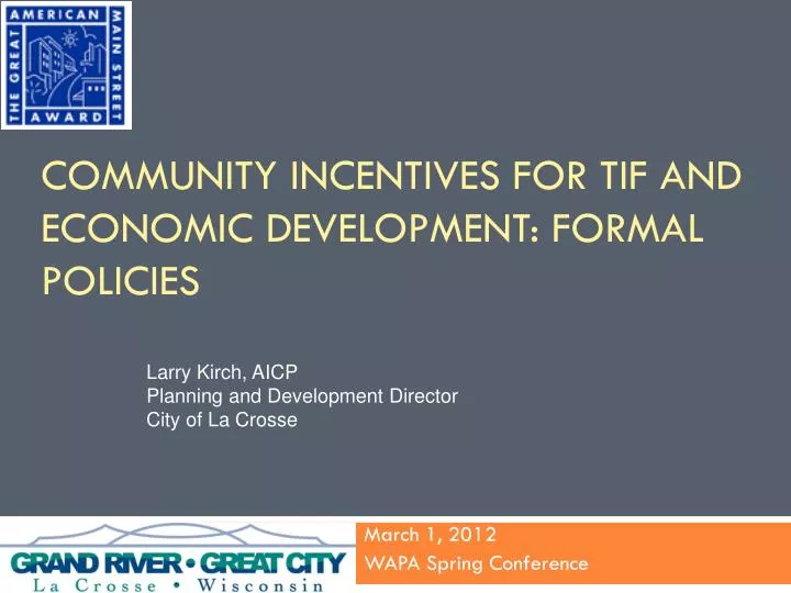 community incentives for tif and economic development formal policies