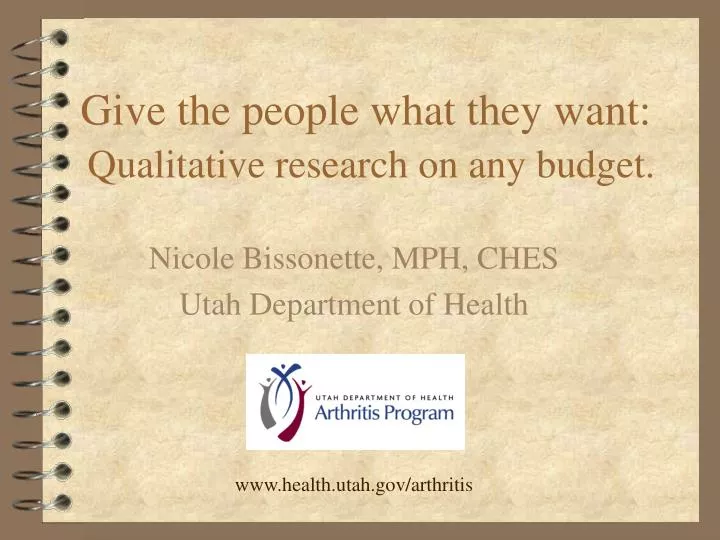 give the people what they want qualitative research on any budget