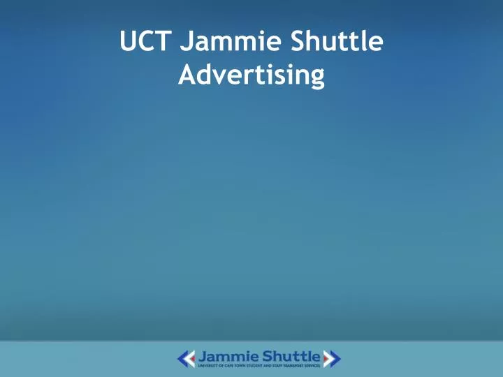 uct jammie shuttle advertising