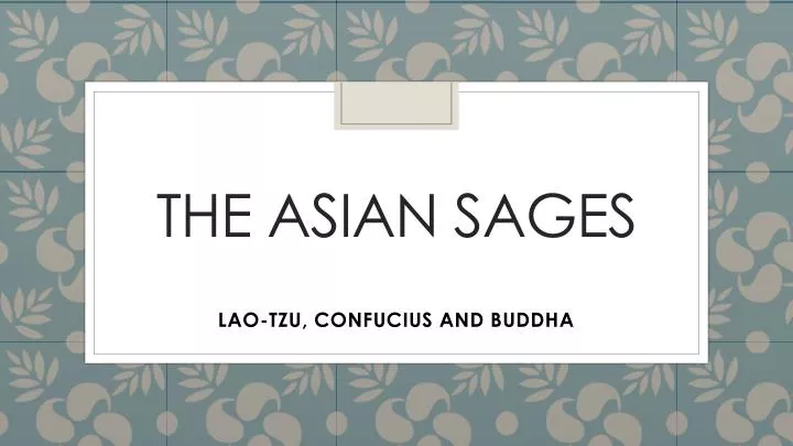 the asian sages