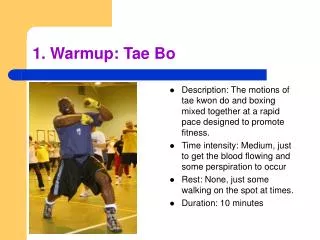 1. Warmup: Tae Bo