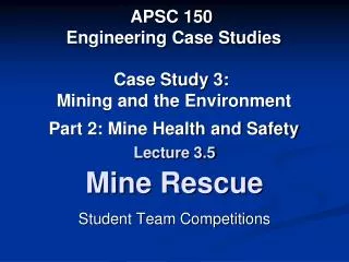 Lecture 3.5 Mine Rescue