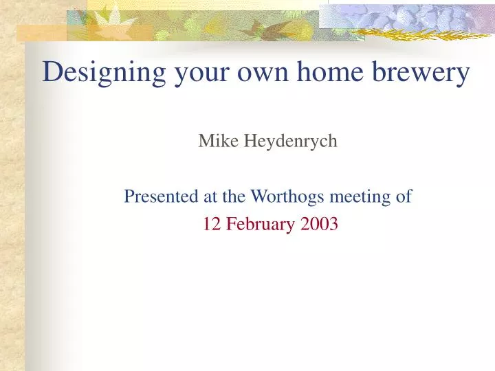 designing your own home brewery