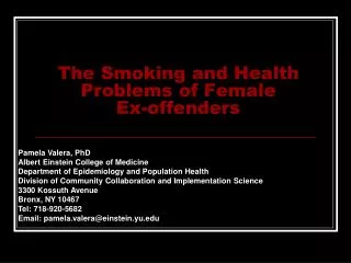 The Smoking and Health Problems of Female Ex-offenders