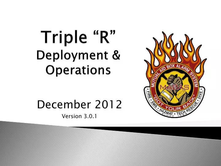 triple r deployment operations