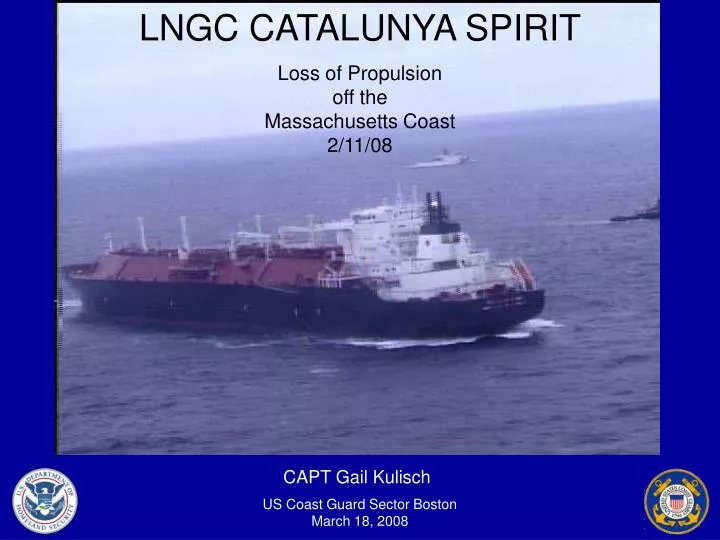 lngc catalunya spirit loss of propulsion off the massachusetts coast 2 11 08
