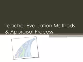 Teacher Evaluation Methods &amp; Appraisal Process