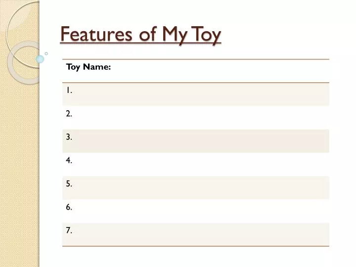 features of my toy