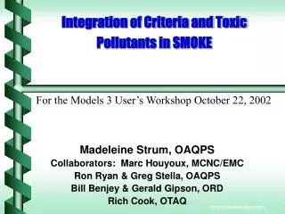 Integration of Criteria and Toxic Pollutants in SMOKE