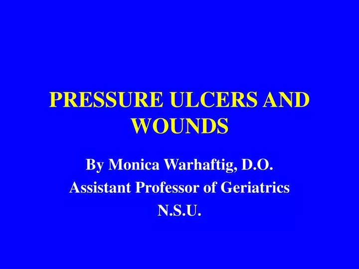 pressure ulcers and wounds