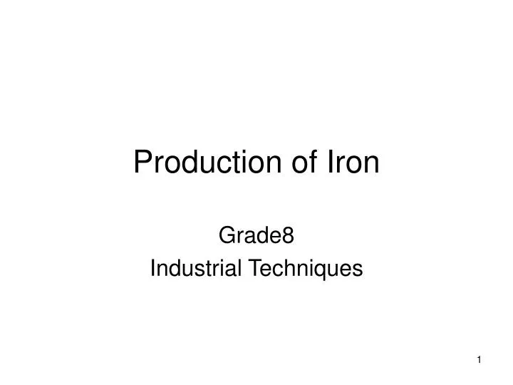 production of iron