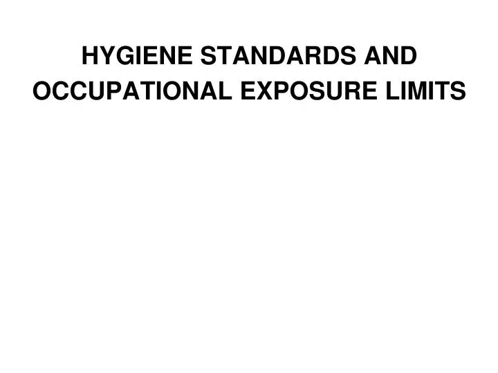 hygiene standards and occupational exposure limits