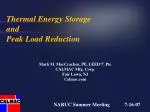 Thermal Energy Storage and Peak Load Reduction