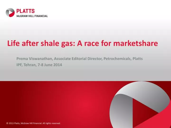 life after shale gas a race for marketshare