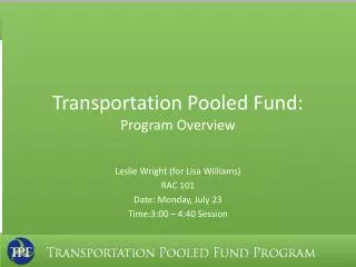 Transportation Pooled Fund: Program Overview