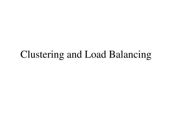 clustering and load balancing