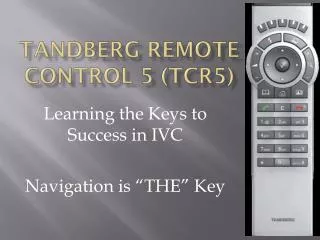 Tandberg Remote Control 5 (TCR5)