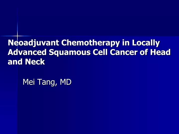 neoadjuvant chemotherapy in locally advanced squamous cell cancer of head and neck