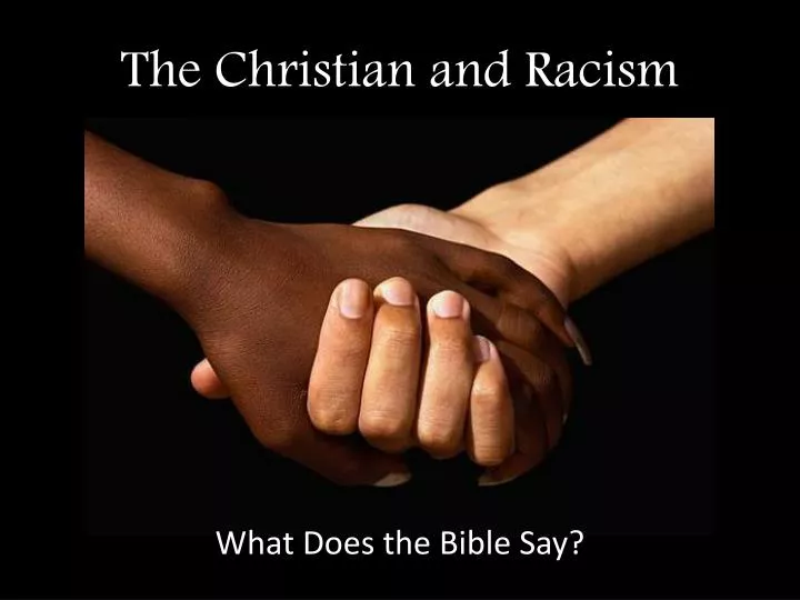 the christian and racism