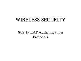 WIRELESS SECURITY