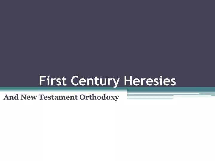 first century heresies