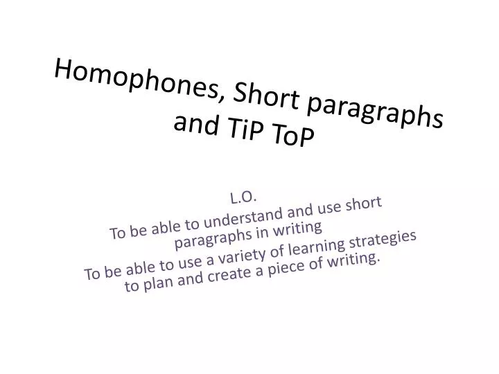 homophones short paragraphs and tip top
