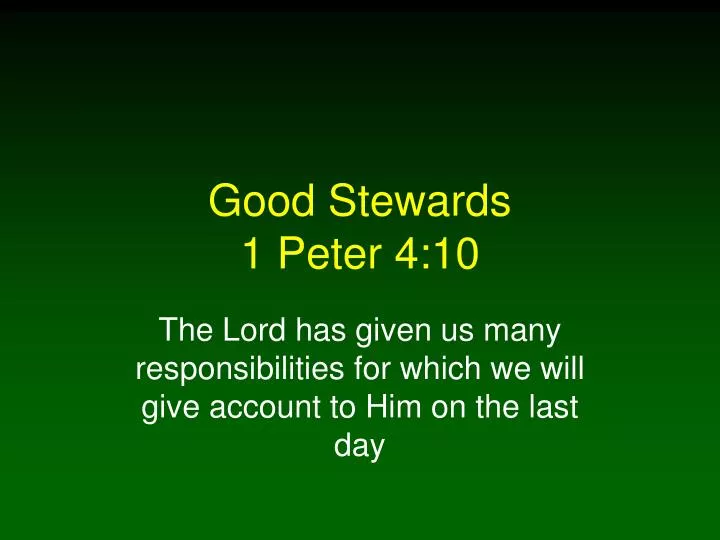 good stewards 1 peter 4 10