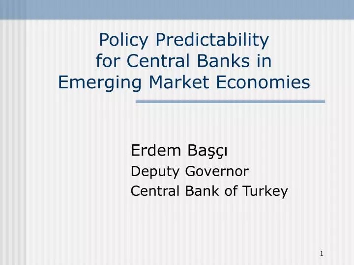 policy predictability for central banks in emerging market economies
