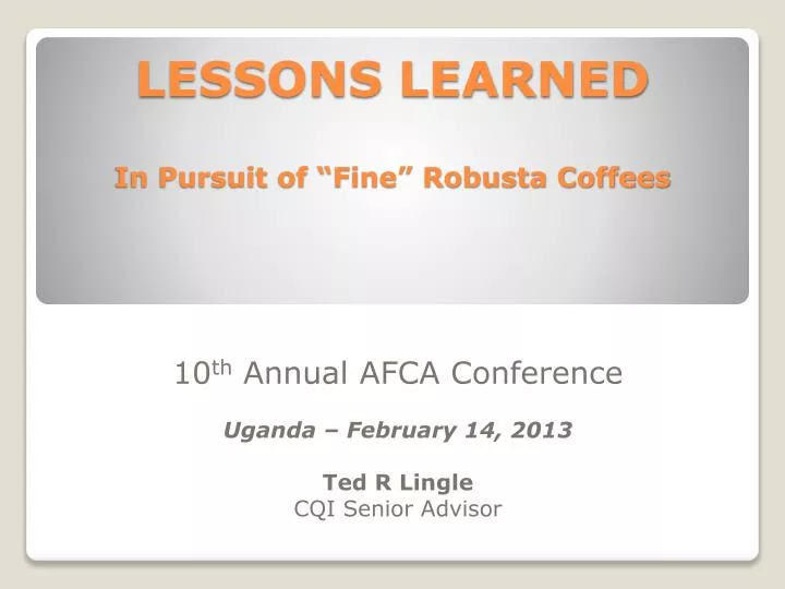 lessons learned in pursuit of fine robusta coffees